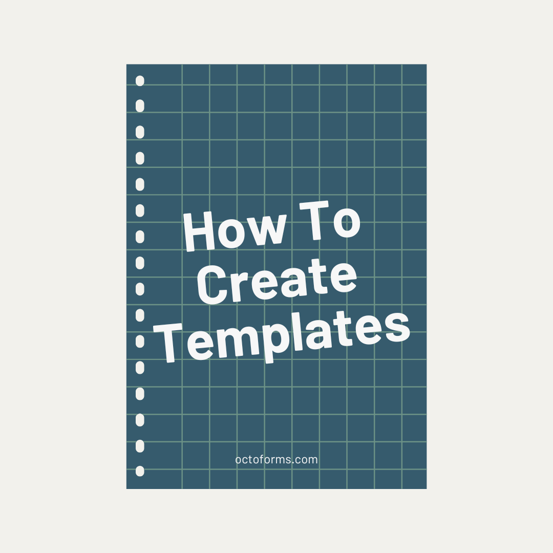 Create Dynamic Form Templates Tutorial