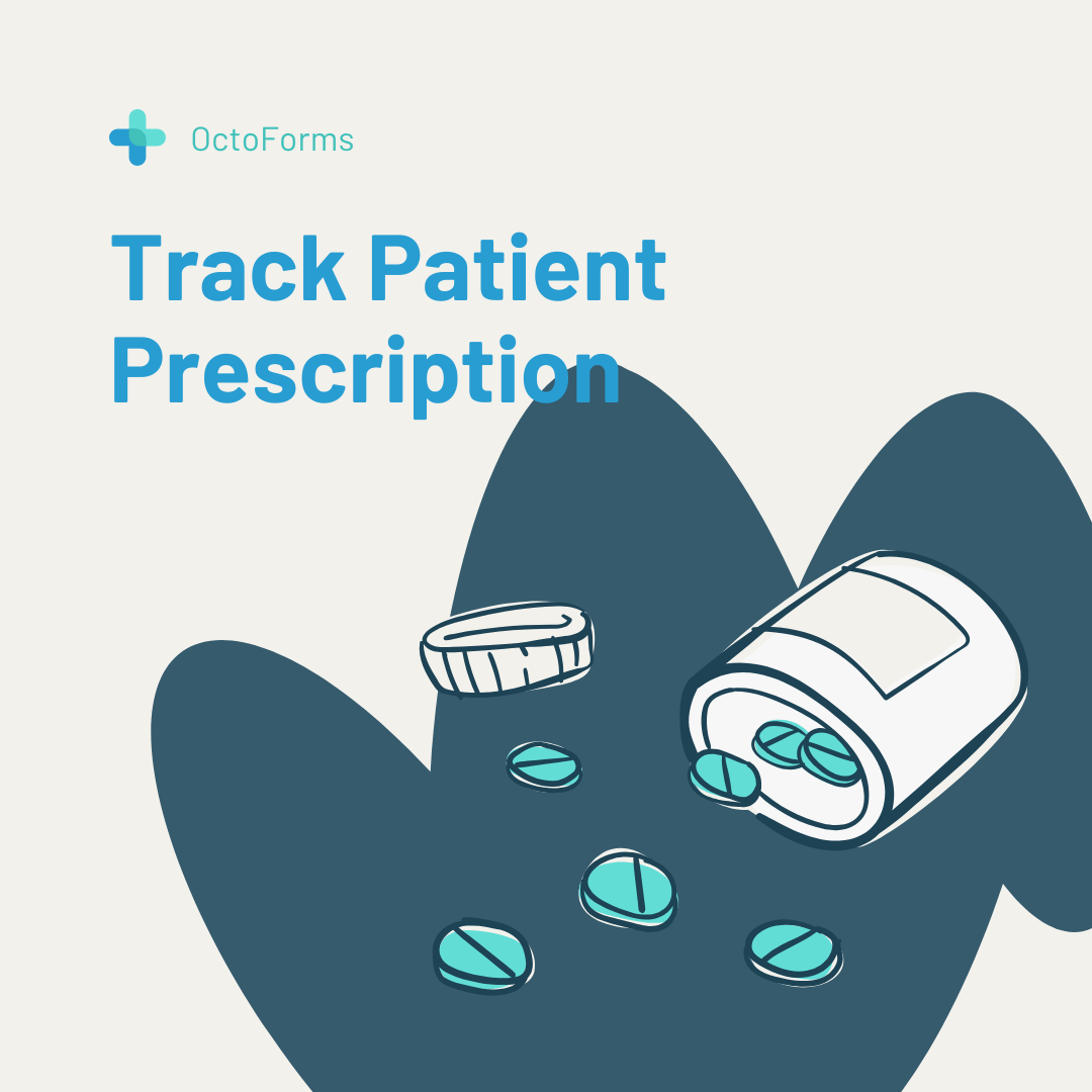 Track Your Patient Prescriptions